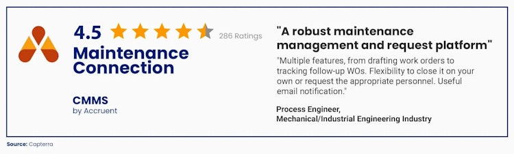Process engineer gives a 5-star review, praising Maintenance Connection as a robust CMMS platform.