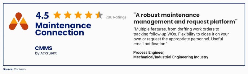 Process engineer gives a 5-star review, praising Maintenance Connection as a robust work order management platform.